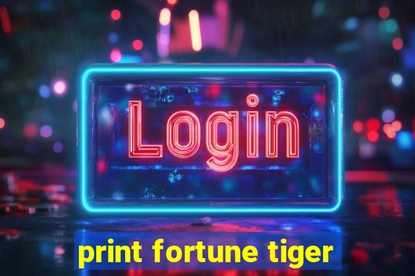 print fortune tiger